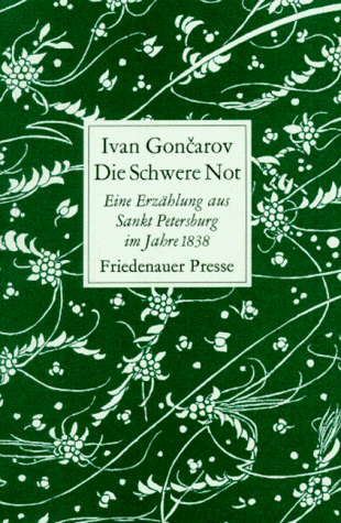 Die Schwere Not: Eine Erzählung aus Sankt Petersburg im Jahre 1838
