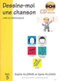 Dessine Moi une Chanson Vol 3 Prof CD in