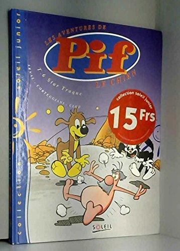 Les aventures de Pif le chien, Tome 6 : Star traque