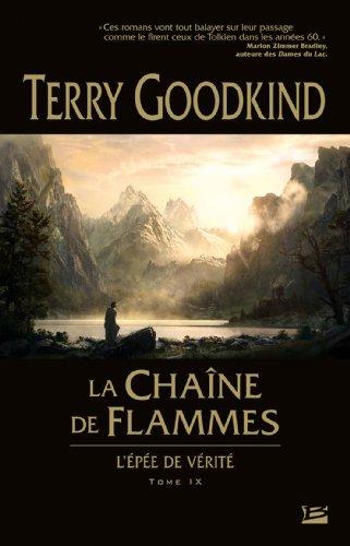 L'épée de vérité. Vol. 9. La chaîne de flammes