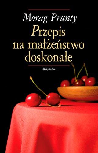 Przepis na malzenstwo doskonale