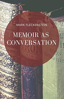 Memoir as Conversation