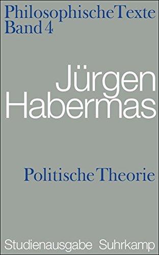 Politische Theorie. Philosophische Texte: Studienausgabe, Band 4