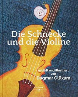 Die Schnecke und die Violine