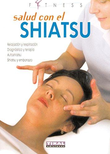 Salud con el shiatsu (Fitness)