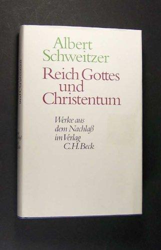 Werke aus dem Nachlaß. Reich Gottes und Christentum