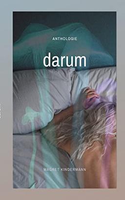 darum: DE (Anthologie-Triilogie)