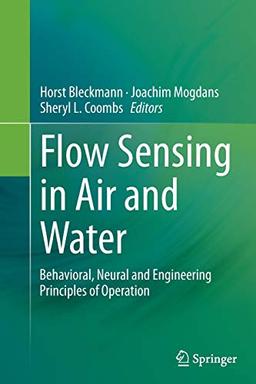 Flow Sensing in Air and Water: Behavioral, Neural and Engineering Principles of Operation