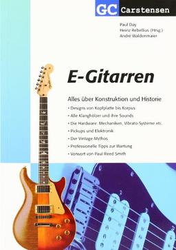 E-Gitarren: Alles über Konstruktion und Historie