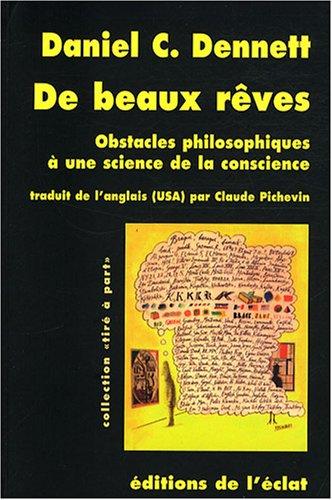 De beaux rêves : obstacles philosophiques à une science de la conscience