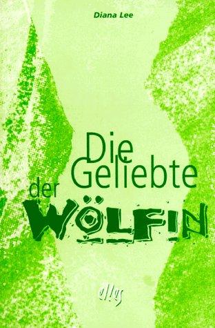 Die Geliebte der Wölfin