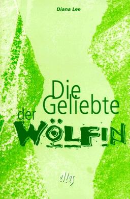 Die Geliebte der Wölfin