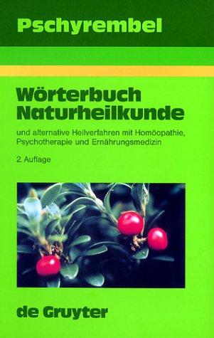 Pschyrembel Wörterbuch Naturheilkunde und alternative Heilverfahren