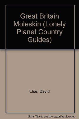 Great Britain Moleskin (Lonely Planet Country Guides)