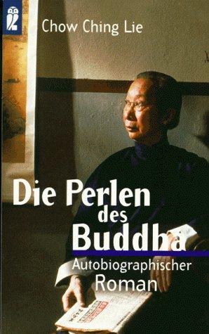 Die Perlen des Buddha.