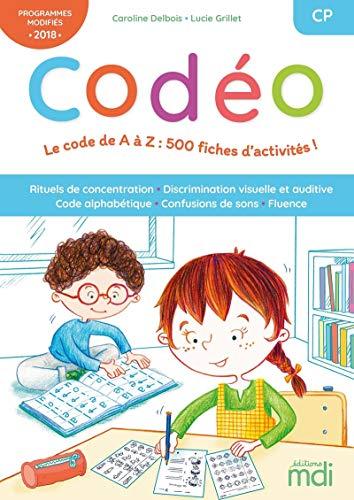 Codéo, CP : le code de A à Z : 500 fiches d'activités !