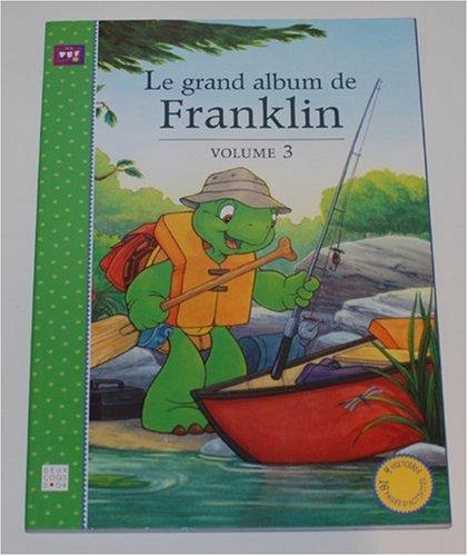 Le grand album de Franklin. Vol. 3