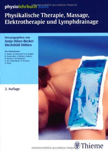 Physikalische Therapie, Massage, Elektrotherapie und Lymphdrainage