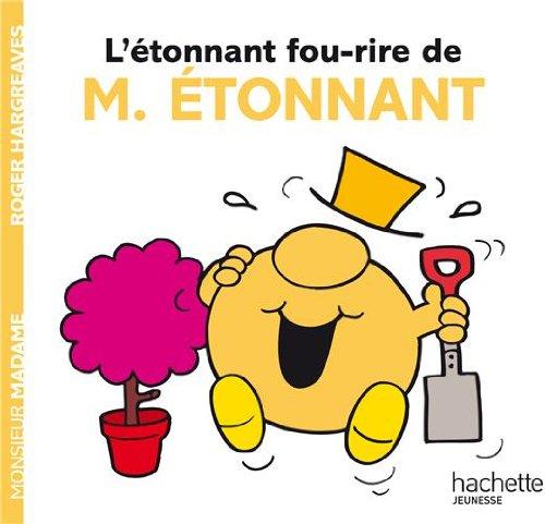 L'étonnant fou rire de M. Etonnant