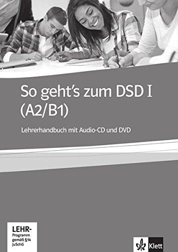 So geht's zum DSD I: Lehrerhandbuch mit Audio-CD und DVD