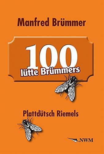 100 lütte Brümmers: Plattdütsch Riemels