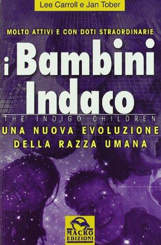 I bambini indaco. Una nuova evoluzione della razza umana