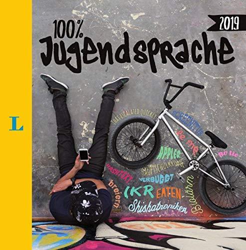 Langenscheidt 100 Prozent Jugendsprache 2019 - Das Buch zum Jugendwort des Jahres