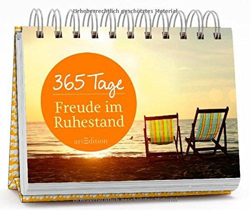 365 Tage Freude im Ruhestand