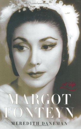 Margot Fonteyn: A Life