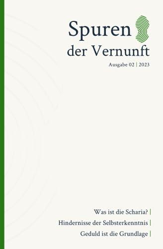 Spuren der Vernunft: Ausgabe 02 (2023) - Was ist die Scharia?