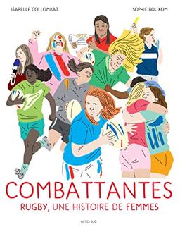 Combattantes : rugby, une histoire de femmes