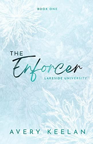 The Enforcer: Lakeside University Hockey #1