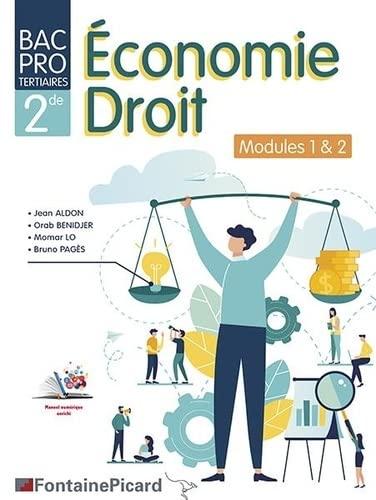 Economie droit, bac pro tertiaires 2de : modules 1 & 2