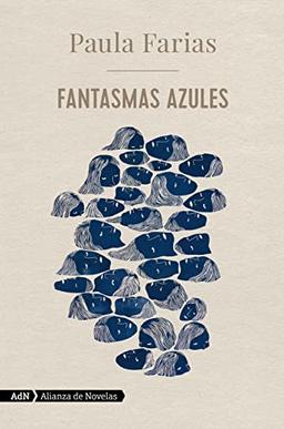 Fantasmas azules (AdN) (AdN Alianza de Novelas, Band 184)