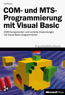 COM- und MTS-Programmierung mit Visual Basic, m. CD-ROM