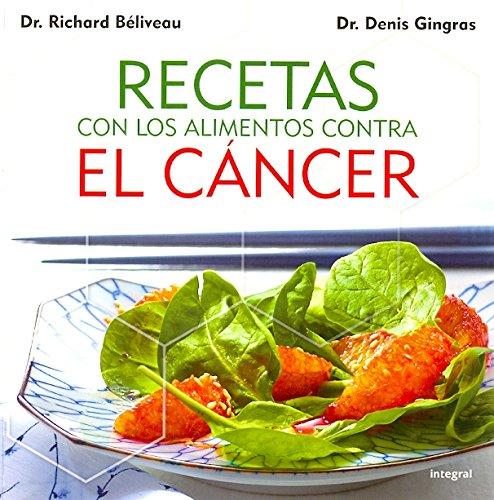 Recetas con los alimentos contra el cáncer (SALUD, Band 205)