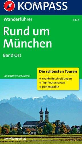 Rund um München Band Ost: Wanderführer mit Tourenkarten und Höhenprofilen