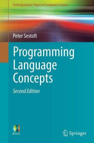 Programming Language Concepts (Undergraduate Topics in Computer Science)