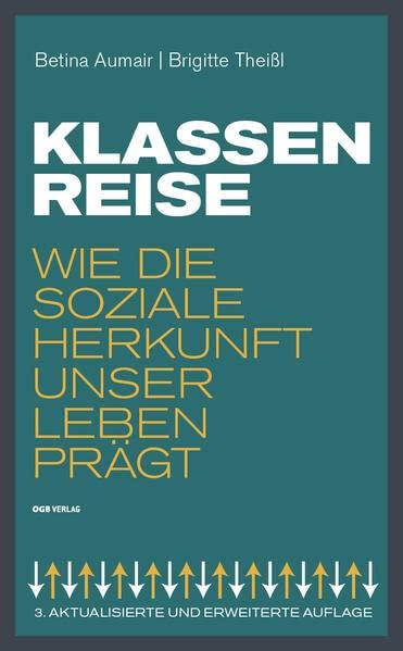 Klassenreise: Wie die soziale Herkunft unser Leben prägt (Varia)