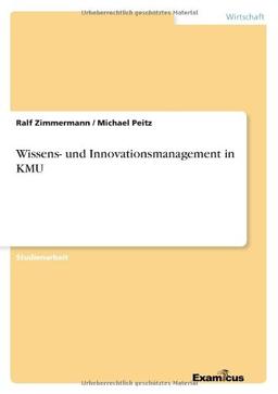 Wissens- und Innovationsmanagement in KMU