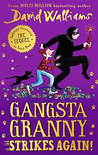 Gangsta Granny Strikes Again!: The amazing sequel to GANGSTA GRANNY, a funny illustrated children’s book from the bestselling author of SPACEBOY. Soon to be a BBC1 Christmas 2022 Special.