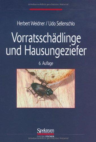 Vorratsschädlinge und Hausungeziefer: Bestimmungstabellen für Mitteleuropa