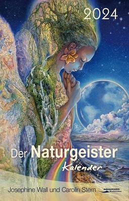 Der Naturgeister-Kalender 2024: Taschenkalender: Mit Naturgeistern leben Tag für Tag