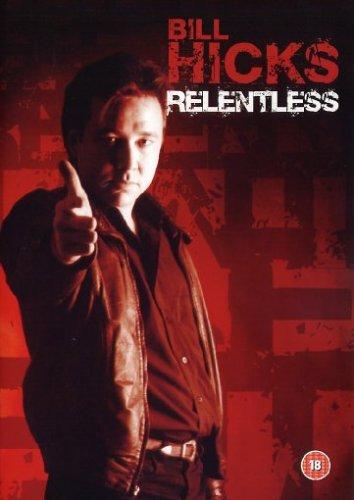 Bill Hicks - Relentless