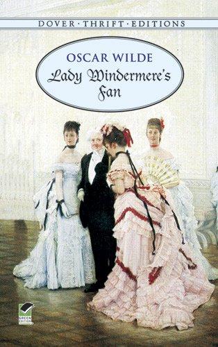 Lady Windermere's Fan (Dover Thrift Editions)