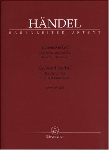 Klavierwerke 1: Erste Sammlung von 1720. HWV 426-433. Neue Ausg. von Terence Best