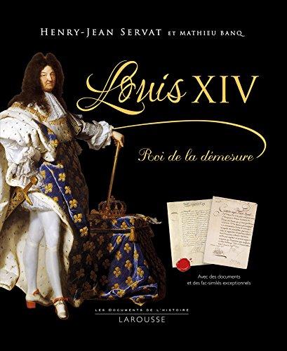 Louis XIV, roi de la démesure