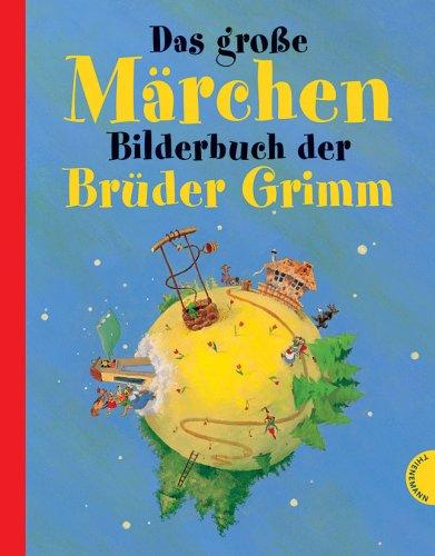 Das große Märchenbilderbuch der Brüder Grimm mit CD