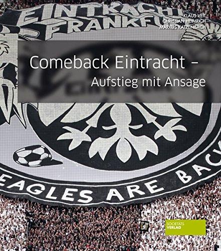 Comeback Eintracht - Aufstieg mit Ansage