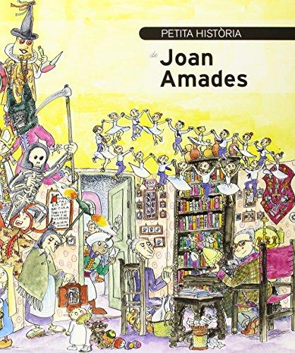 Petita història de Joan Amades (Petites Històries, Band 289)